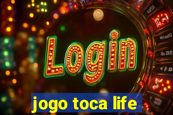 jogo toca life